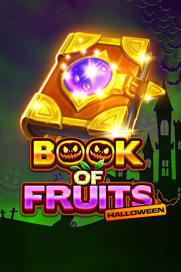 Book of Fruits Halloween играть бесплатно в демо режиме | PokerDom