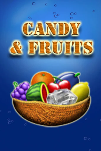 Candy & Fruits играть бесплатно в демо режиме | PokerDom