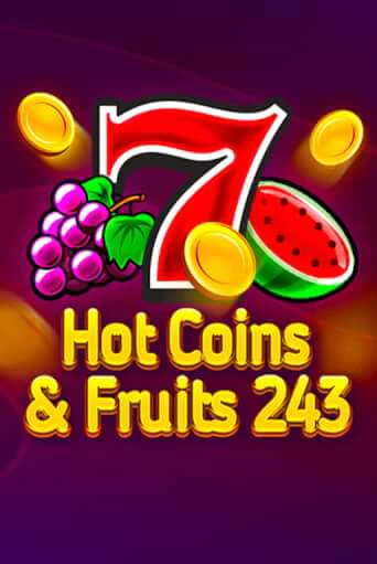 Hot Coins & Fruits 243 играть бесплатно в демо режиме | PokerDom