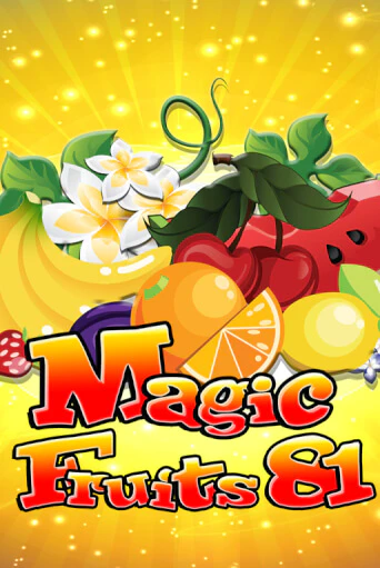 Magic Fruits 81 играть бесплатно в демо режиме | PokerDom