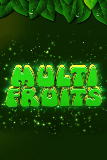 Multi Fruits играть бесплатно в демо режиме | PokerDom
