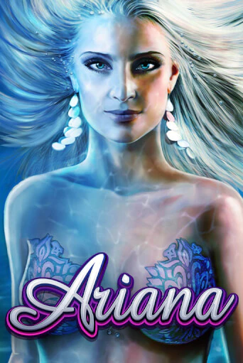 Ariana играть бесплатно в демо режиме | PokerDom