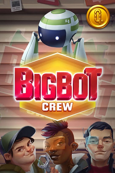Bigbot Crew играть бесплатно в демо режиме | PokerDom