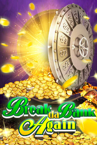 Break da Bank Again играть бесплатно в демо режиме | PokerDom