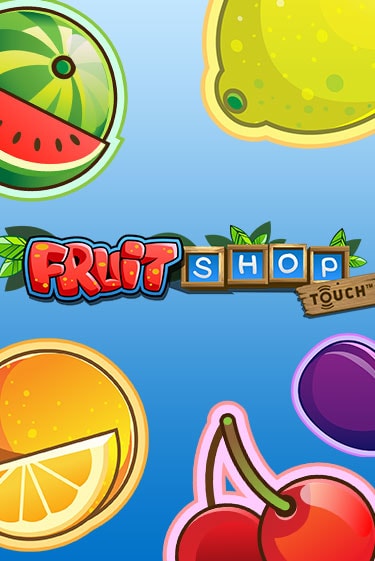 Fruit Shop играть бесплатно в демо режиме | PokerDom