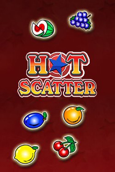 Hot Scatter играть бесплатно в демо режиме | PokerDom