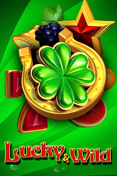Lucky & Wild играть бесплатно в демо режиме | PokerDom