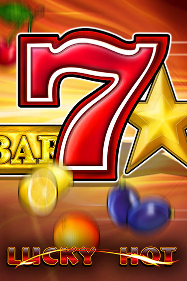 Lucky Hot играть бесплатно в демо режиме | PokerDom