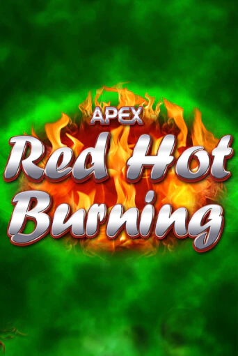 Red Hot Burning играть бесплатно в демо режиме | PokerDom